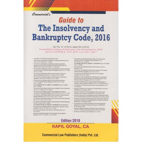 Commercial's Guide to The Insolvency and Bankruptcy Code, 2016 by Kapil Goyal